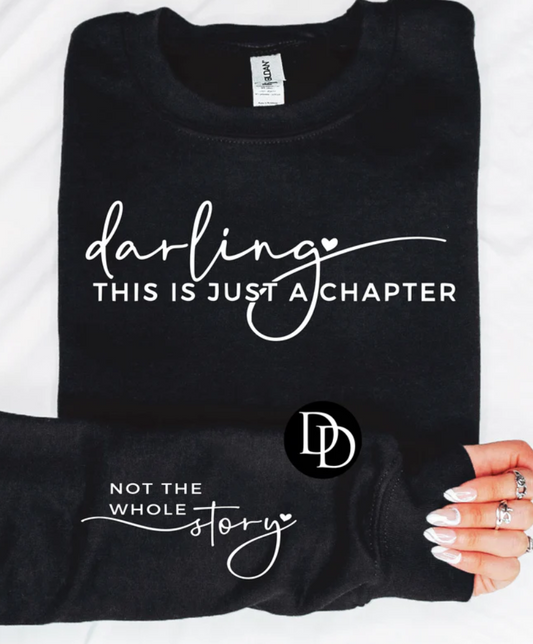 Darling This Is Just A Chapter with sleeve/pocket accept